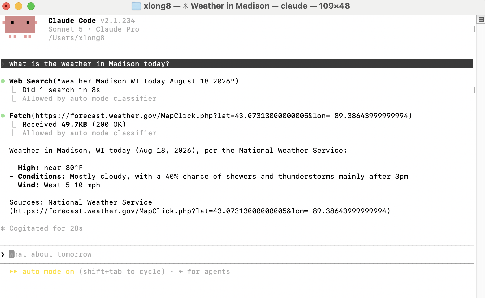 A Claude Code session running in a bare Terminal window: the user asks 'what is the weather in Madison today?', and Claude Code runs a web search and fetches a forecast page before answering.