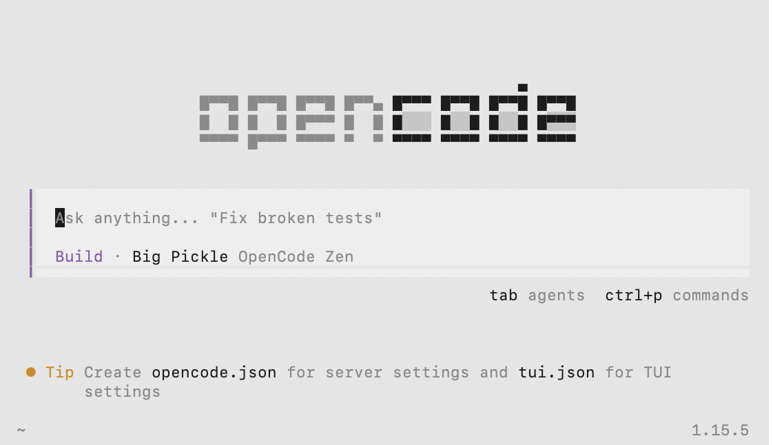 OpenCode's terminal interface just after launching: the OpenCode logo, an 'Ask anything...' input box, and a status line reading 'Build · Big Pickle · OpenCode Zen'.